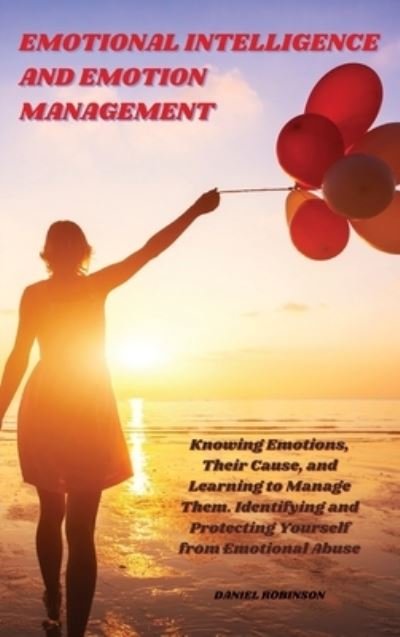 Cover for Daniel Robinson · Emotional Intelligence and Emotion Management (Innbunden bok) (2021)