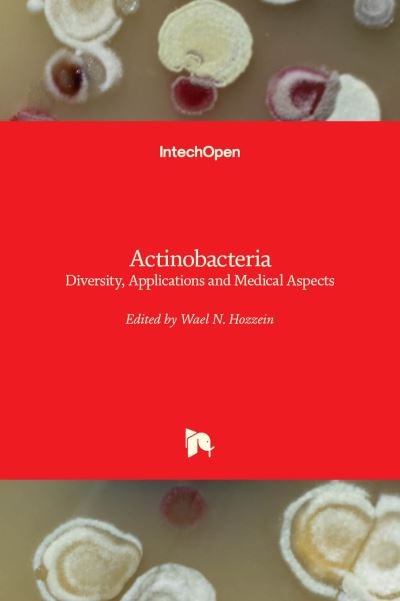 Cover for Wael N. Hozzein · Actinobacteria: Diversity, Applications and Medical Aspects (Hardcover Book) (2022)