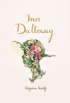Cover for Virginia Woolf · Mrs Dalloway - Wordsworth Collector's Editions (Gebundenes Buch) (2022)