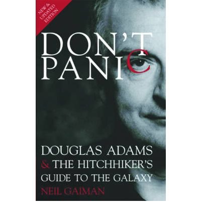 Cover for Neil Gaiman · Don't Panic: Douglas Adams and &quot;The Hitchhiker's Guide to the Galaxy&quot; (Pocketbok) (2009)
