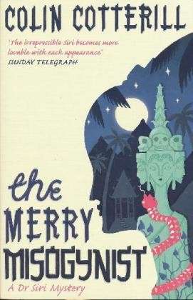 Cover for Colin Cotterill · The Merry Misogynist (Pocketbok) (2010)