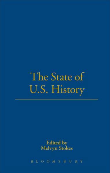 Cover for Stokes Melvyn · The State of U.S. History (Gebundenes Buch) (2002)