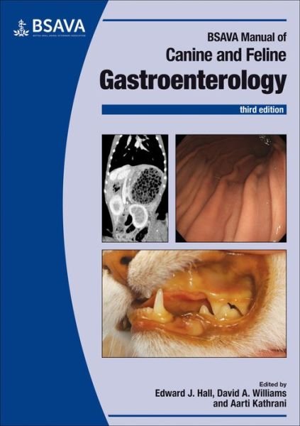 Cover for EJ Hall · BSAVA Manual of Canine and Feline Gastroenterology - BSAVA British Small Animal Veterinary Association (Paperback Bog) (2020)