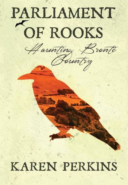 Cover for Karen Perkins · Parliament of Rooks (Hardcover Book) (2018)