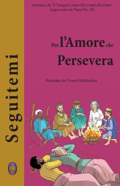 Cover for Lamb Books · Per L'amore Che Persevera (Seguitemi) (Volume 3) (Italian Edition) (Paperback Book) [Italian, 002 edition] (2014)