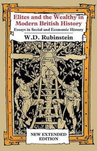 Cover for Wiliam D Rubinstein · Elites Wealthy Modern British History (Paperback Book) (2017)