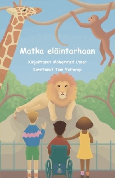 Cover for Mohammed Umar · Matka Eläintarhaan (Book) (2022)