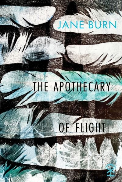 Jane Burn · The Apothecary of Flight (Paperback Book) (2024)