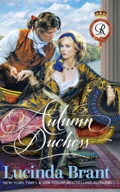 Cover for Lucinda Brant · Autumn Duchess: A Georgian Historical Romance - Roxton Family Saga (Hardcover bog) [Studio Art Case Laminate Library edition] (2020)