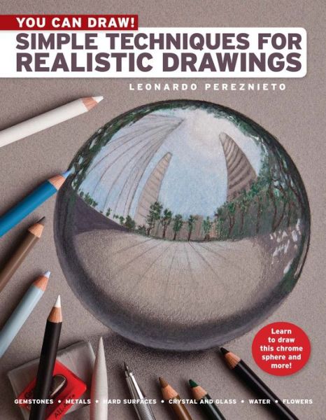 Cover for Leonardo Pereznieto · You Can Draw!: Simple Techniques for Realistic Drawings (Taschenbuch) (2015)