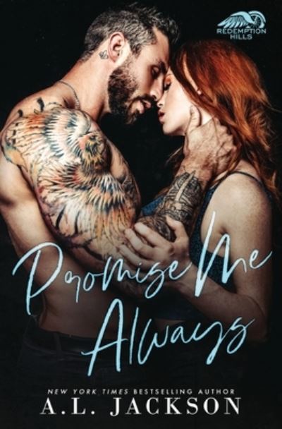 Cover for A. L. Jackson · Promise Me Always (Book) (2023)