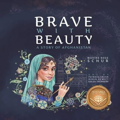 Cover for Maxine Rose Schur · Brave with Beauty: A Story of Afghanistan (Taschenbuch) (2019)