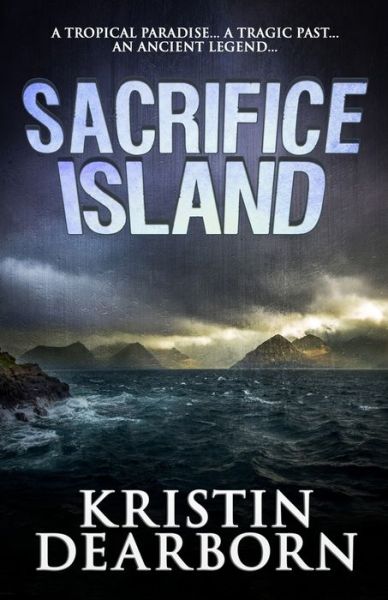 Cover for Kristin Dearborn · Sacrifice Island (Paperback Book) (2019)