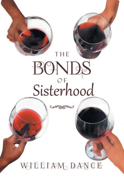 Cover for William Dance · The Bonds of Sisterhood (Paperback Book) (2022)