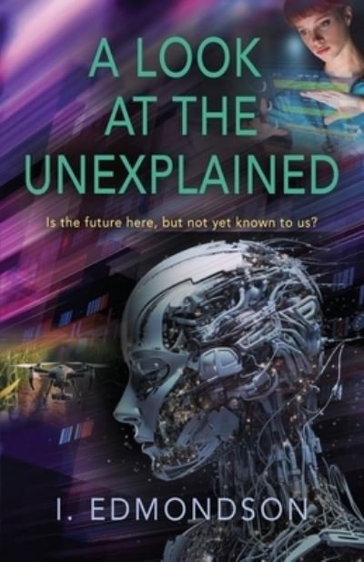 Cover for I Edmondson · A Look at the Unexplained (Pocketbok) (2023)