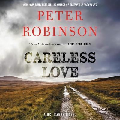 Careless Love Lib/E - Peter Robinson - Music - HarperCollins - 9781982606961 - February 12, 2019