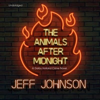 Cover for Jeff Johnson · The Animals After Midnight Lib/E (CD) (2019)