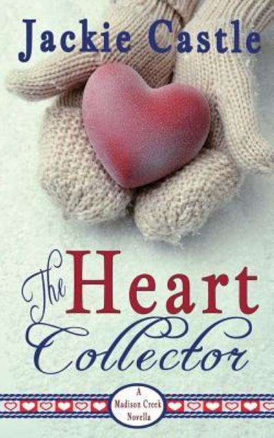 Jackie Castle · The Heart Collector (Paperback Book) (2018)