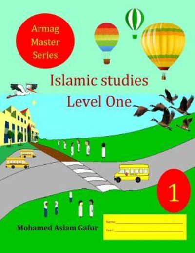 Cover for Mohamed Aslam Gafur · Islamic Studies Level One (Paperback Book) (2018)