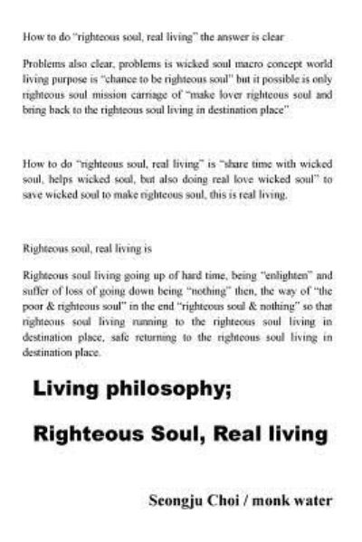 Cover for Seong Ju Choi · Living philosophy; Righteous Soul, Real living (Paperback Book) (2018)