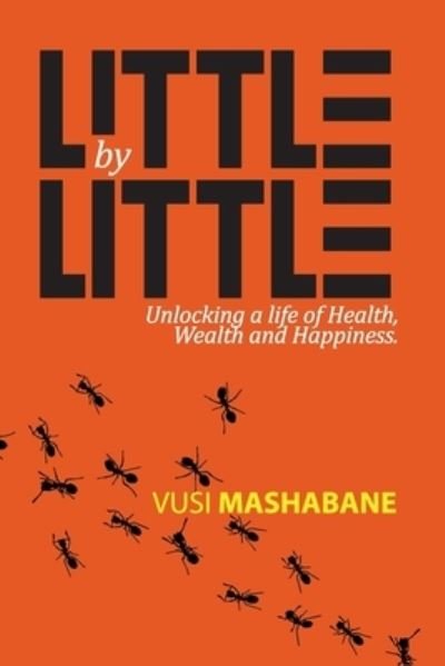 Cover for Vusi Mashabane · Little by Little (Pocketbok) (2021)