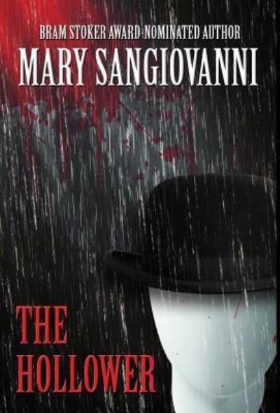 Cover for Mary Sangiovanni · The Hollower (Hardcover Book) (2019)