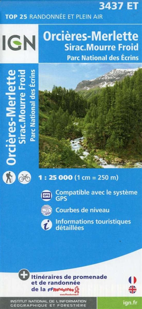 Cover for Ign · IGN TOP25: Orcières-Merlette - Sirac - Mourre Froid, Parc Natioal des Ecrins (Tryksag) (2015)