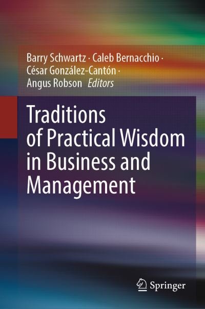 Cover for Barry Schwartz · Traditions of Practical Wisdom in Business and Management (Buch) (2023)