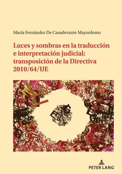 Cover for Maria Fernandez De Casadevante Mayordomo · Luces Y Sombras En La Traduccion E Interpretacion Judicial: Transposicion de la Directiva 2010/64/Ue (Paperback Book) (2021)