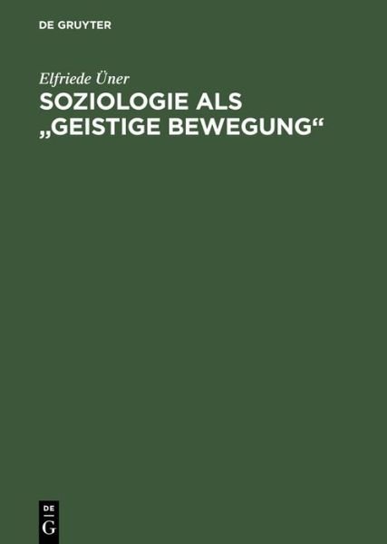 Cover for Üner · Soziologie als &quot;geistige Bewegung&quot; (Bog) (1992)