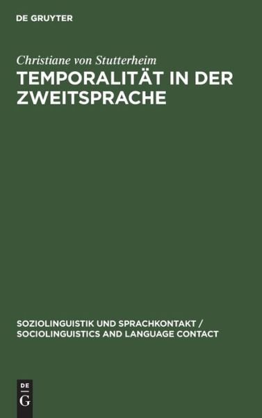 Cover for Christiane von Stutterheim · Temporalita?t in der Zweitsprache (Buch) (1986)