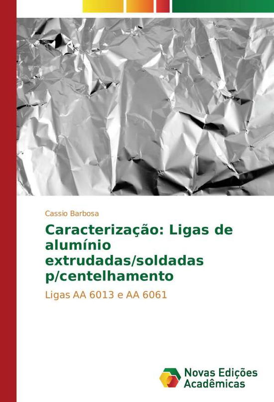 Cover for Barbosa · Caracterização: Ligas de alumín (Book)