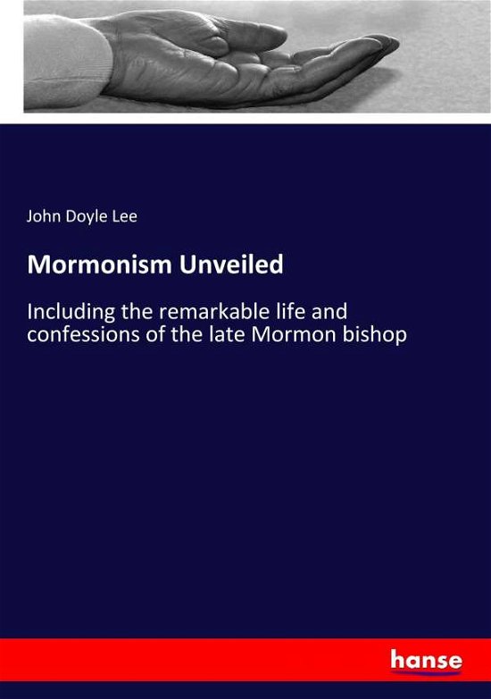 Cover for Lee · Mormonism Unveiled (Bok) (2017)