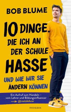 Cover for Bob Blume · Zehn Dinge, die ich an der Schule hasse (Hardcover Book) (2022)