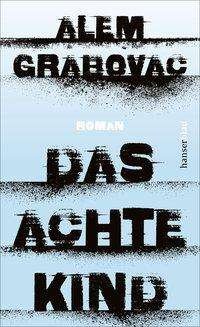 Cover for Grabovac · Das achte Kind (Bog)