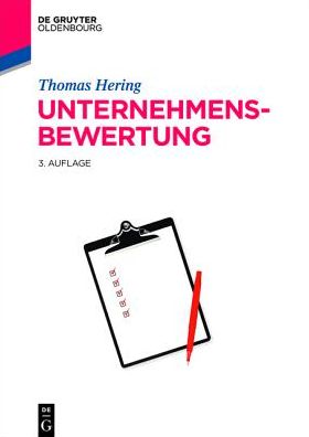 Unternehmensbewertung - Hering - Books -  - 9783486726961 - April 28, 2014