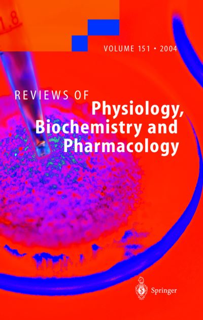 Cover for H Wegele · Reviews of Physiology, Biochemistry and Pharmacology 151 - Reviews of Physiology, Biochemistry and Pharmacology (Hardcover Book) [2004 edition] (2004)