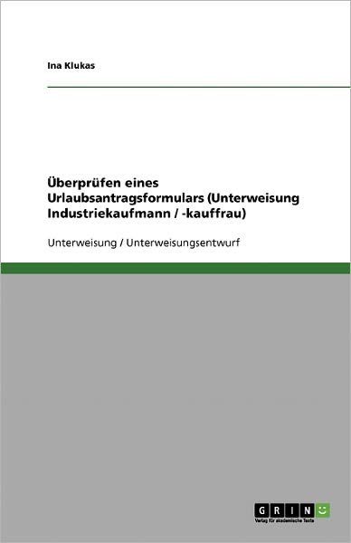 Cover for Klukas · Überprüfen eines Urlaubsantragsf (Book) [German edition] (2013)