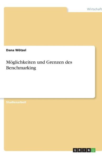 Cover for Wötzel · Möglichkeiten und Grenzen des Be (Book) [German edition] (2007)