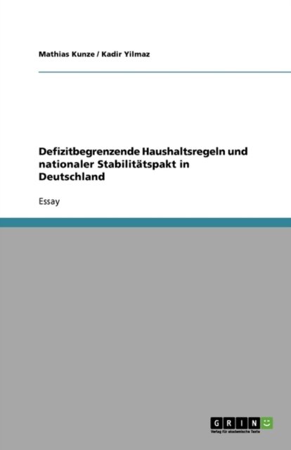 Cover for Kunze · Defizitbegrenzende Haushaltsregel (Bog) [German edition] (2008)