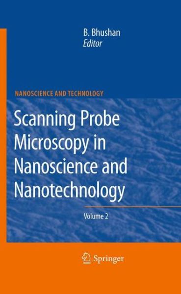 Cover for Bharat Bhushan · Scanning Probe Microscopy in Nanoscience and Nanotechnology 2 - NanoScience and Technology (Hardcover Book) [2010 edition] (2011)