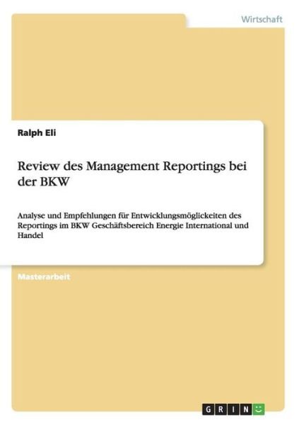 Cover for Eli · Review des Management Reportings be (Bog) (2013)