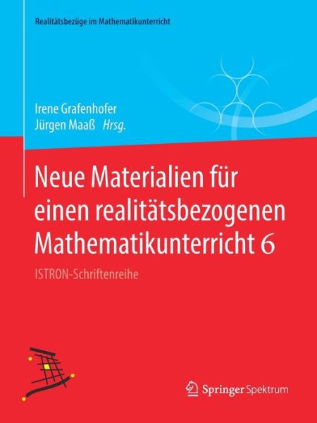 Cover for Neue Materialien fuer einen realitaetsbezogenen Mathematikunterricht 6 (Book) [1. Aufl. 2019 edition] (2019)