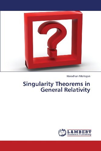Cover for Haradhan Mohajan · Singularity Theorems in General Relativity (Taschenbuch) (2013)