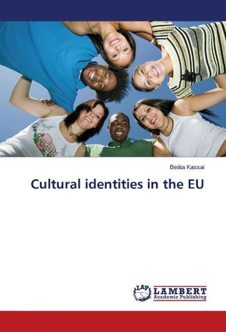 Cover for Kassai · Cultural identities in the EU (Book)