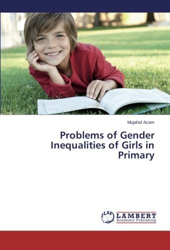 Cover for Mujahid Azam · Problems of Gender Inequalities of Girls in Primary (Paperback Book) (2014)