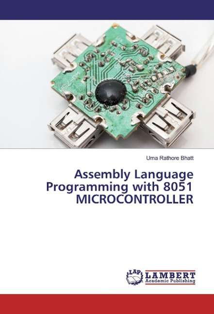 Cover for Bhatt · Assembly Language Programming wit (Book)