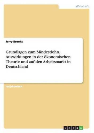 Cover for Brooks · Grundlagen zum Mindestlohn. Ausw (Book) (2015)