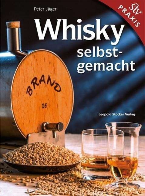 Cover for Jäger · Whisky Selbstgemacht! (Book)