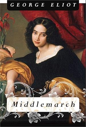 Cover for George Eliot · Middlemarch (Gebundenes Buch) (2022)
